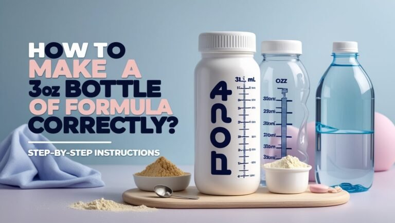 How To Make A 3oz Bottle Of Formula Correctly?